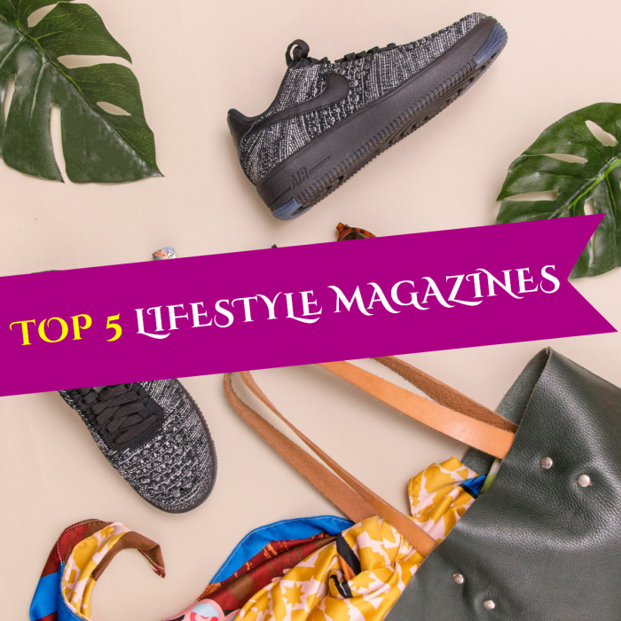 Top 5 lifestyle magazine