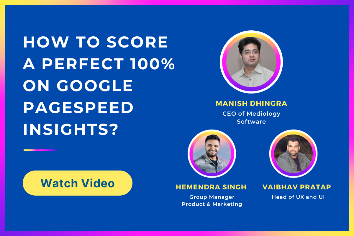 Webinar on How to Score a Perfect 100% on Google Pagespeed Insights