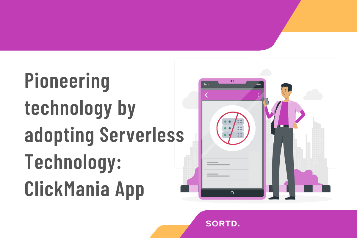 Pioneering technology by adopting serverless technology: ClickMania App